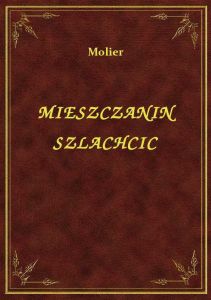 Mieszczanin Szlachcic