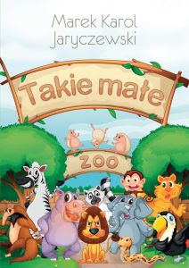 Takie małe ZOO...