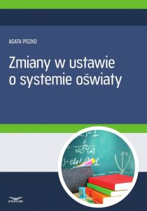 Zmiany w ustawie o systemie oświaty