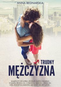 Trudny mężczyzna