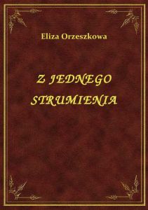 Z Jednego Strumienia