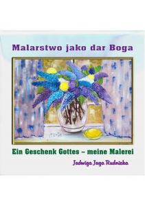 Malarstwo jako dar Boga