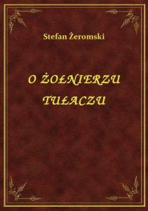 O Żołnierzu Tułaczu