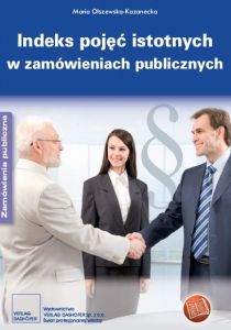 Indeks pojęć istotnych w zamówieniach publicznych