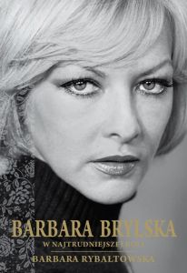 Barbara Brylska w najtrudniejszej roli