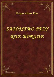 Zabójstwo Przy Rue Morgue