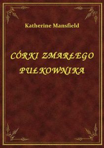 Córki Zmarłego Pułkownika