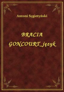 Bracia Goncourt Język