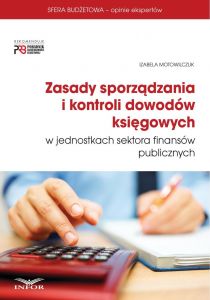 Zasady sporządzania i kontroli dowodów księgowych w jednostkach sektora finansów publicznych