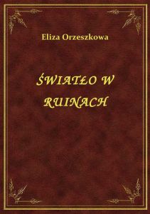 Światło W Ruinach