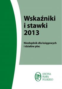 Wskaźniki i stawki 2013