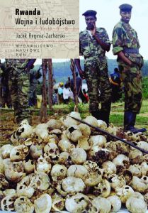 Rwanda. Wojna i ludobójstwo