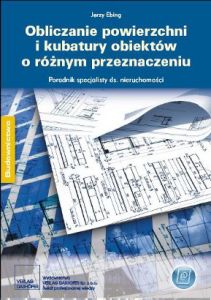 Obliczanie powierzchni i kubatury obiektów o różnym przeznaczeniu