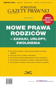 Nowe Prawa Rodziców - zasilki, urlopy, zwolnienia