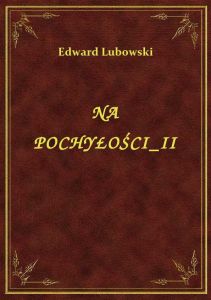 Na Pochyłości II
