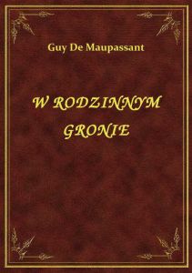 W Rodzinnym Gronie