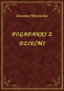 Pogadanki Z Dziećmi