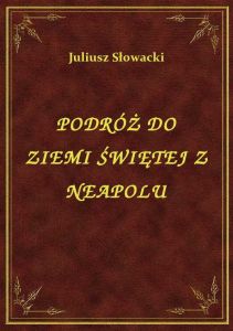 Podróż Do Ziemi Świętej Z Neapolu