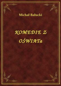 Komedie Z Oświatą