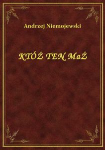 Któż Ten Mąż