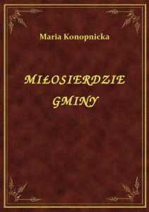 Miłosierdzie Gminy