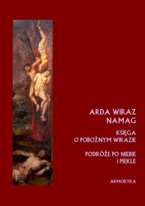 ARDA WIRAZ NAMAG. Księga o pobożnym Wirazie (przeł. A. Sarwa)