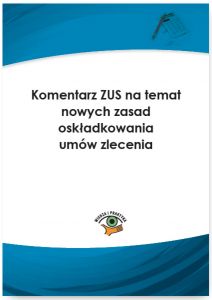 Obowiązki płatnika składek w przypadku zawarcia umowy zlecenia