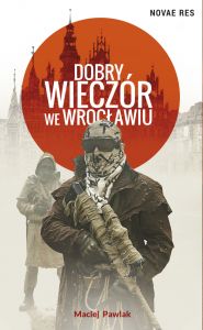 Dobry wieczór we Wrocławiu