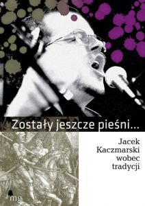 Zostały jeszcze pieśni